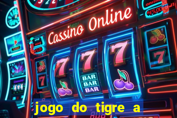 jogo do tigre a partir de 1 real